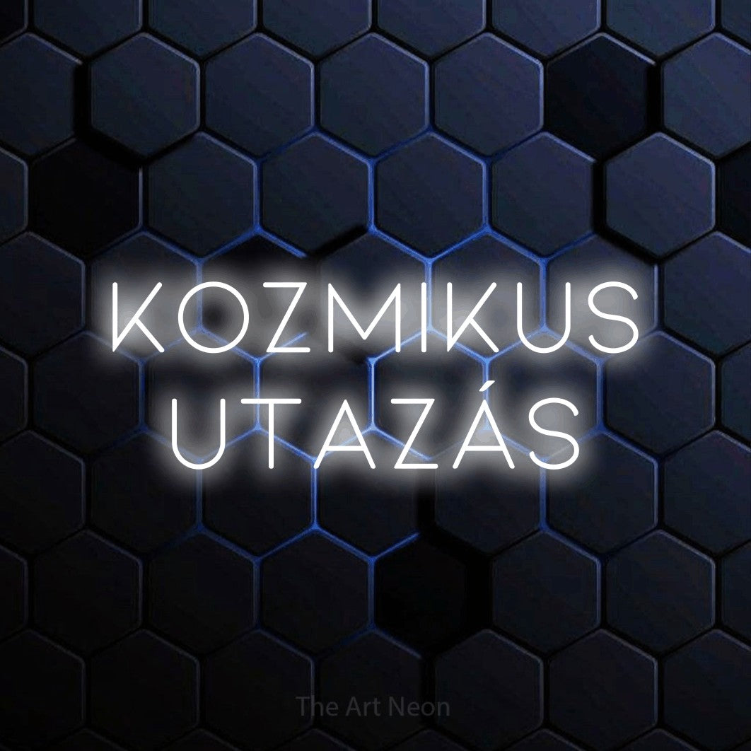 LED neon sign reading “Kozmikus Utazás”, arranged in two lines.