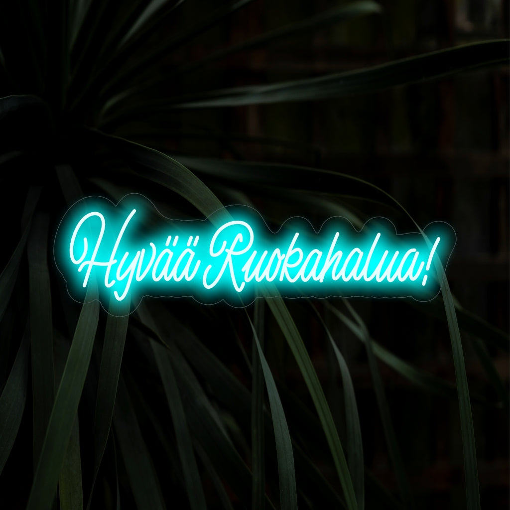 "Hyvää Ruokahalua! Neon Sign" - A delightful addition to dining areas, featuring the Finnish phrase "Hyvää Ruokahalua" for a warm and inviting atmosphere, creating a welcoming vibe.