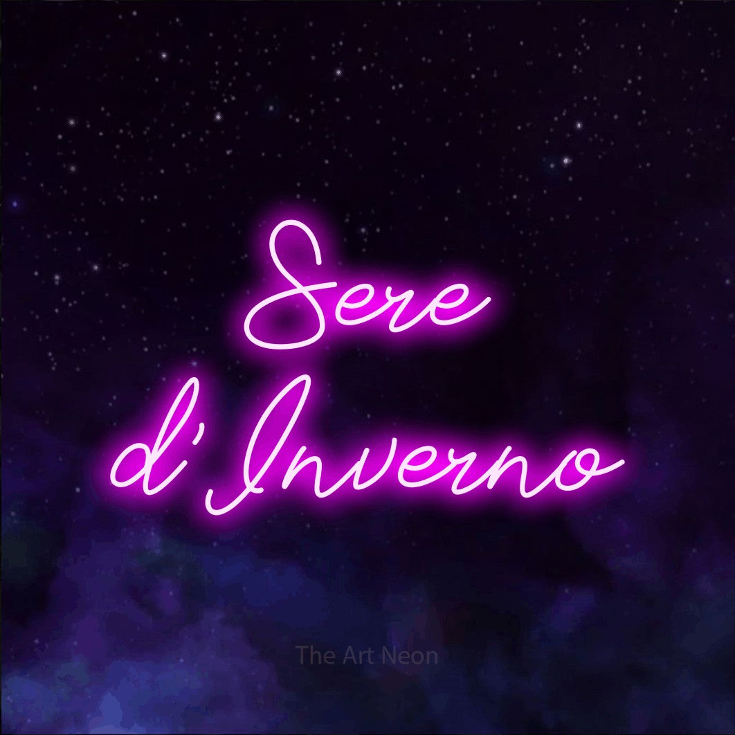 LED neon sign reading “Sere d'Inverno”, arranged in 2 lines.