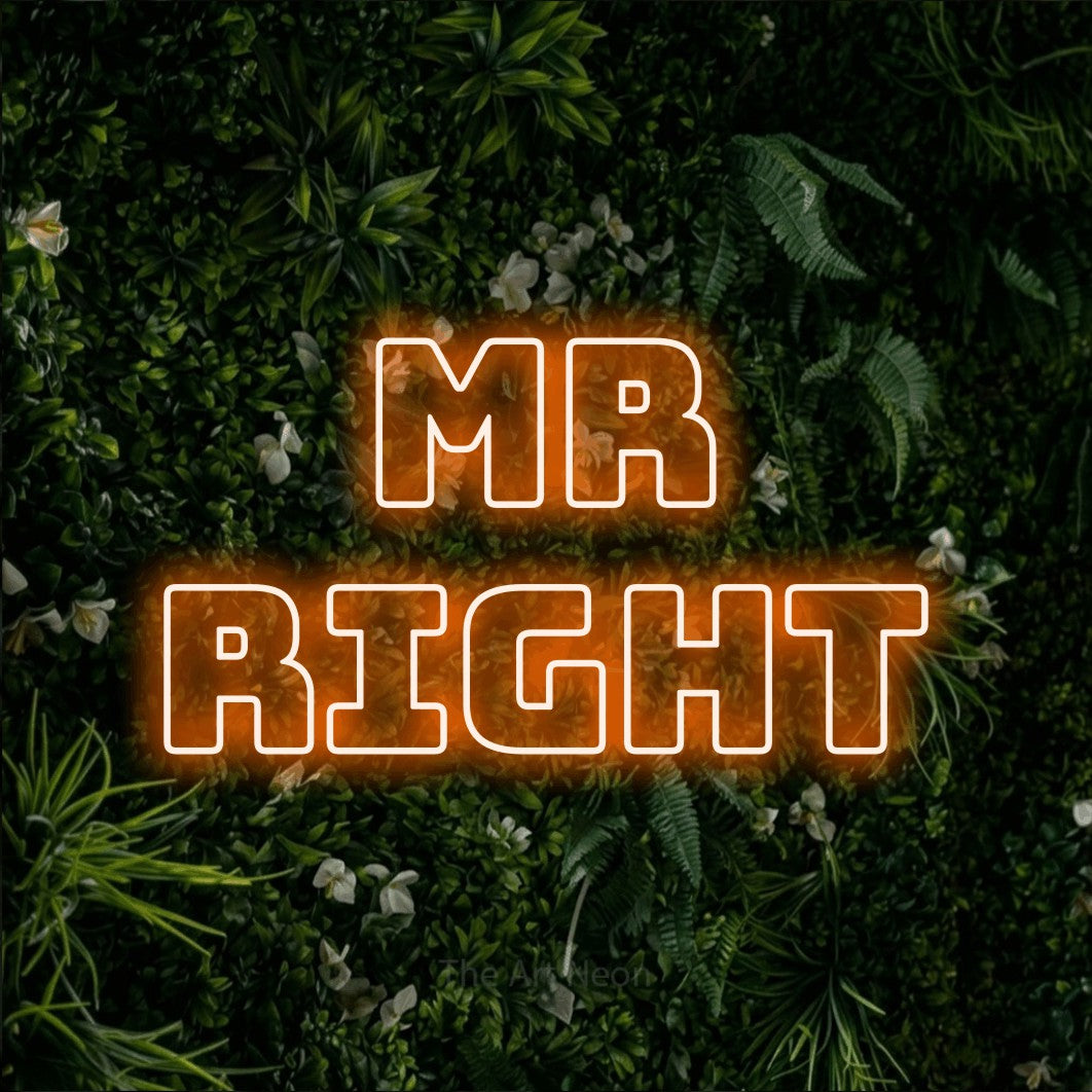 LED neon sign reading “mr right”, arranged in 2 lines.
