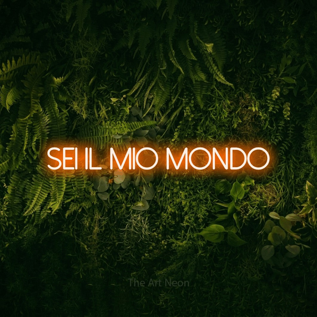 LED neon sign reading “sei il mio mondo”, arranged in a single line.