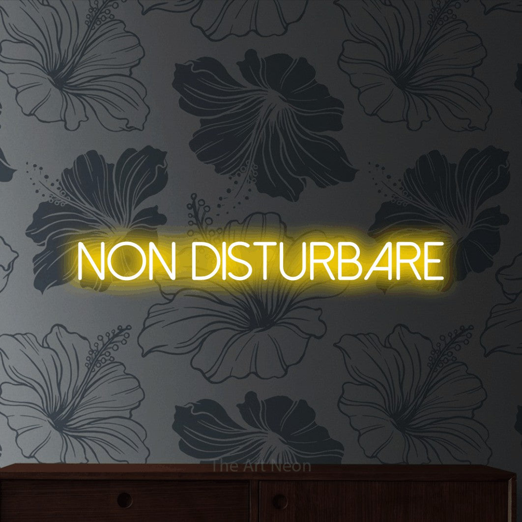 LED neon sign reading “NON DISTURBARE”, arranged in a single line.