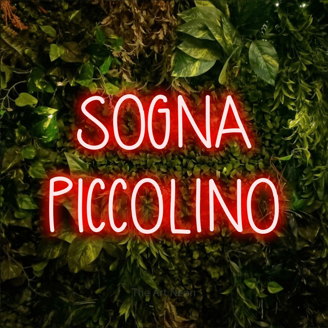LED neon sign reading “SOGNA PICCOLINO”, arranged in 2 lines.