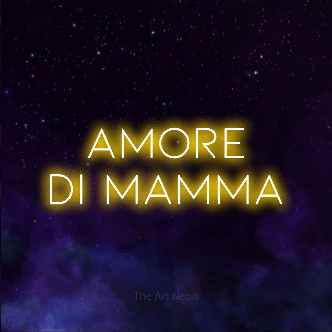 LED neon sign reading “AMORE di mamma”, arranged in 2 lines.
