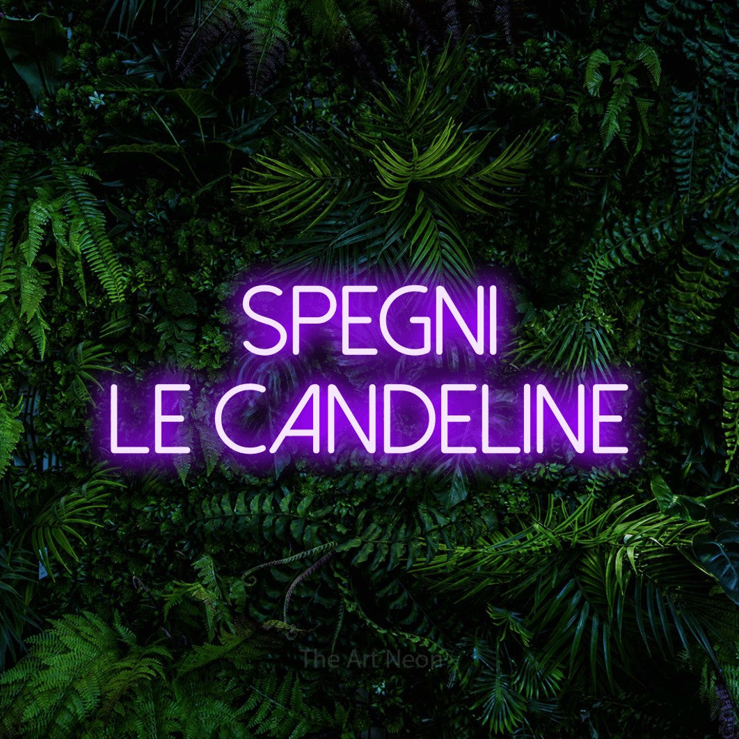 LED neon sign reading “spegni le CANDELINE”, arranged in 2 lines.