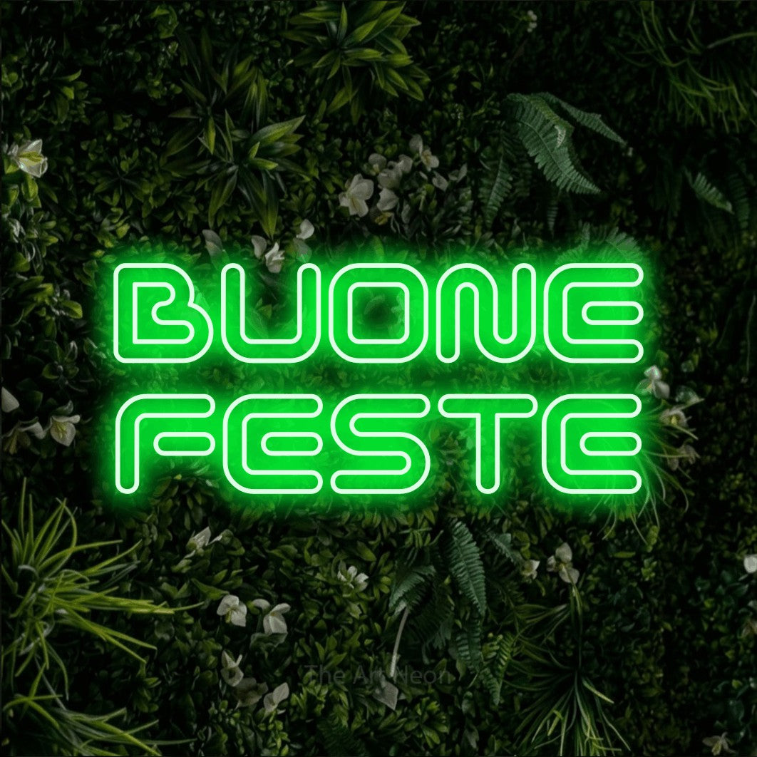 LED neon sign reading “BUONE FESTE”, arranged in 2 lines.