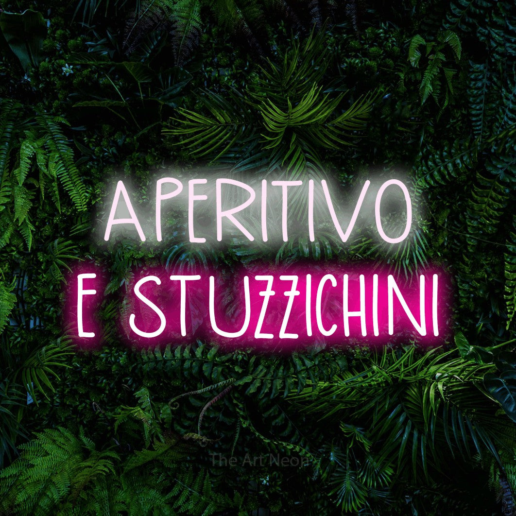LED neon sign reading “APERITIVO E STUZZICHINI”, arranged in 2 lines.