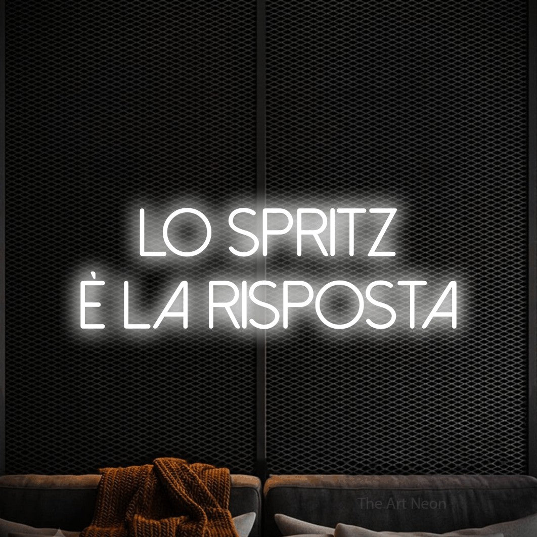 LED neon sign reading “LO SPRITZ È LA RISPOSTA”, arranged in 2 lines.