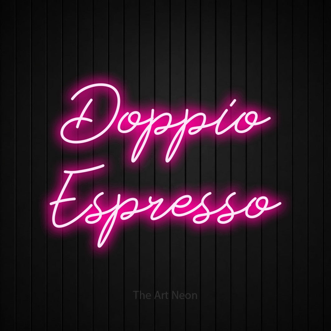 LED neon sign reading “Doppio Espresso”, arranged in 2 lines.