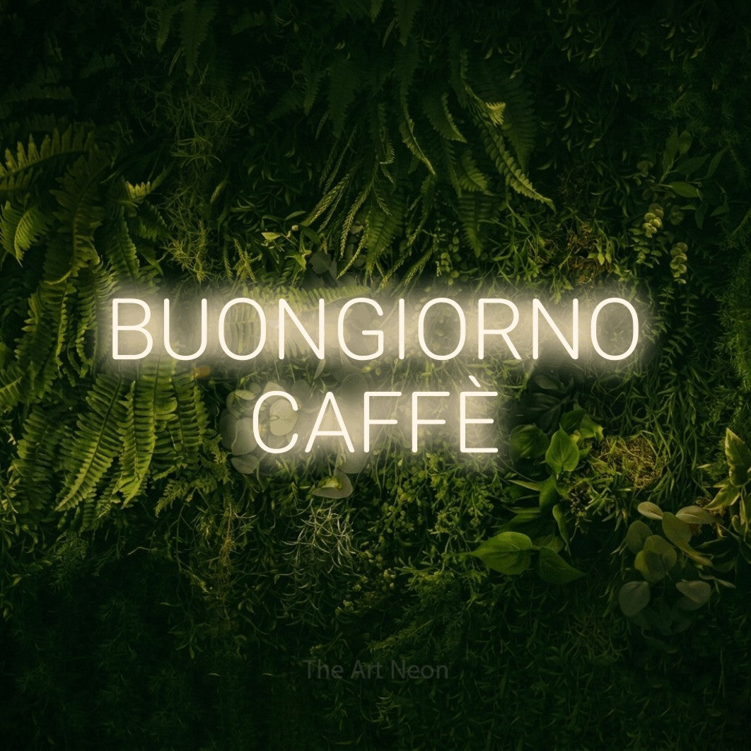 LED neon sign reading “BUONGIORNO CAFFÈ”, arranged in 2 lines.