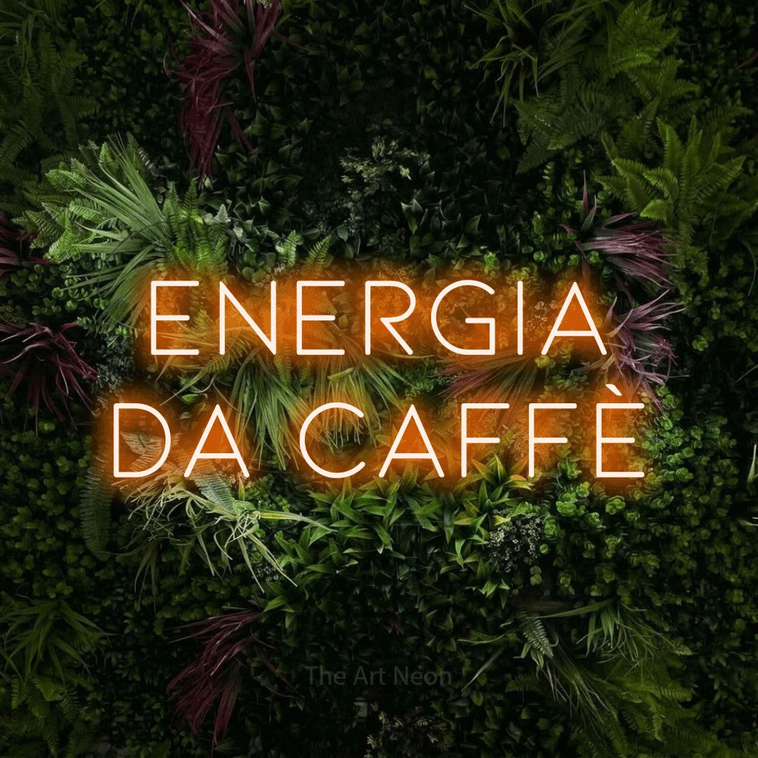 LED neon sign reading “ENERGIA DA CAFFÈ”, arranged in 2 lines.