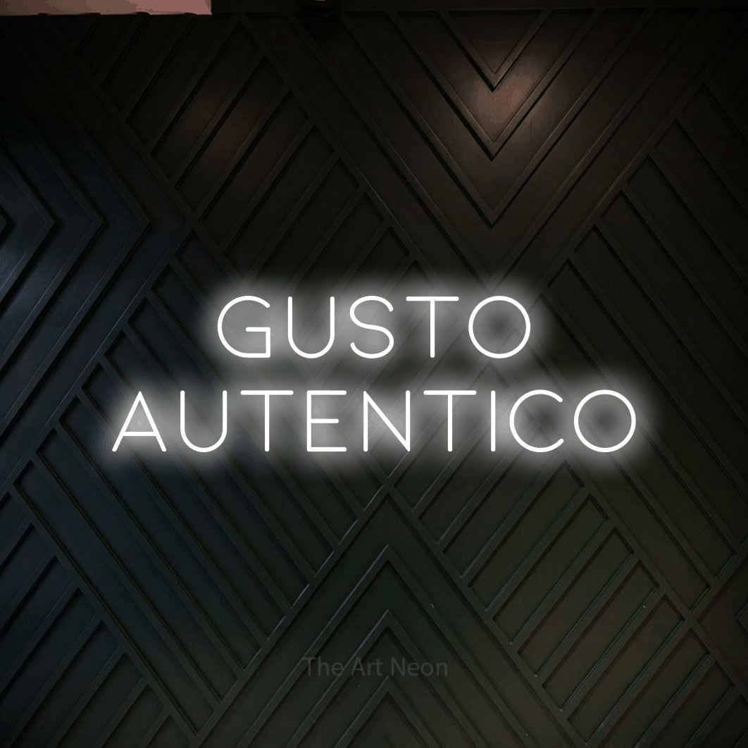 LED neon sign reading “Gusto Autentico”, arranged in 2 lines.