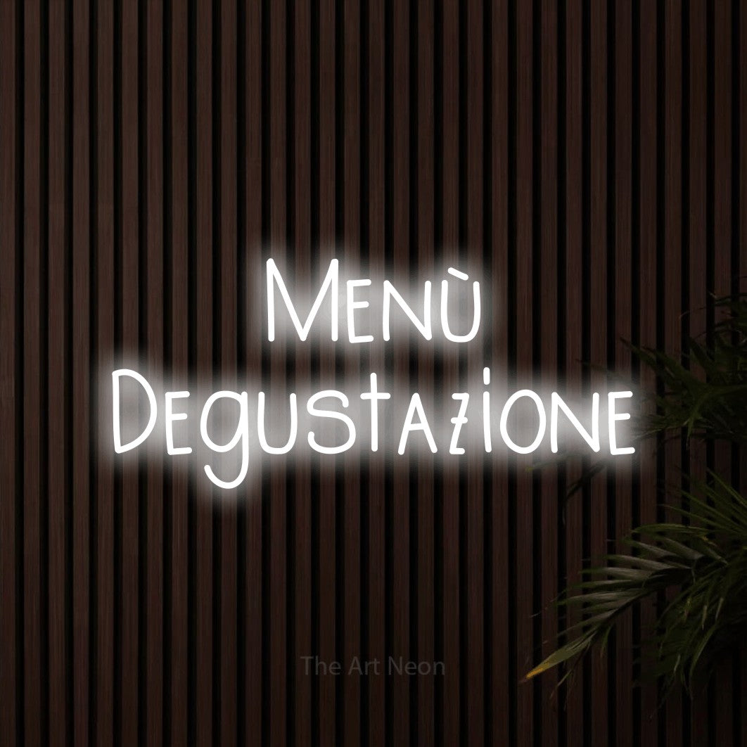 LED neon sign reading “Menù Degustazione”, arranged in 2 lines.