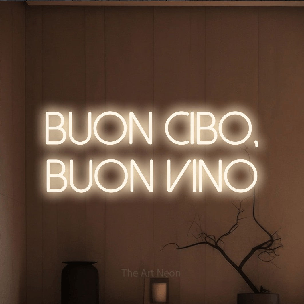 LED neon sign reading “buon cibo, buon vino”, arranged in 2 lines.