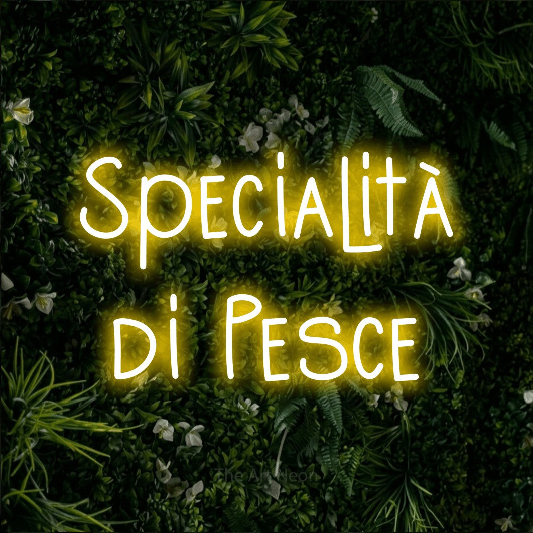 LED neon sign reading “Specialità di Pesce”, arranged in 2 lines.
