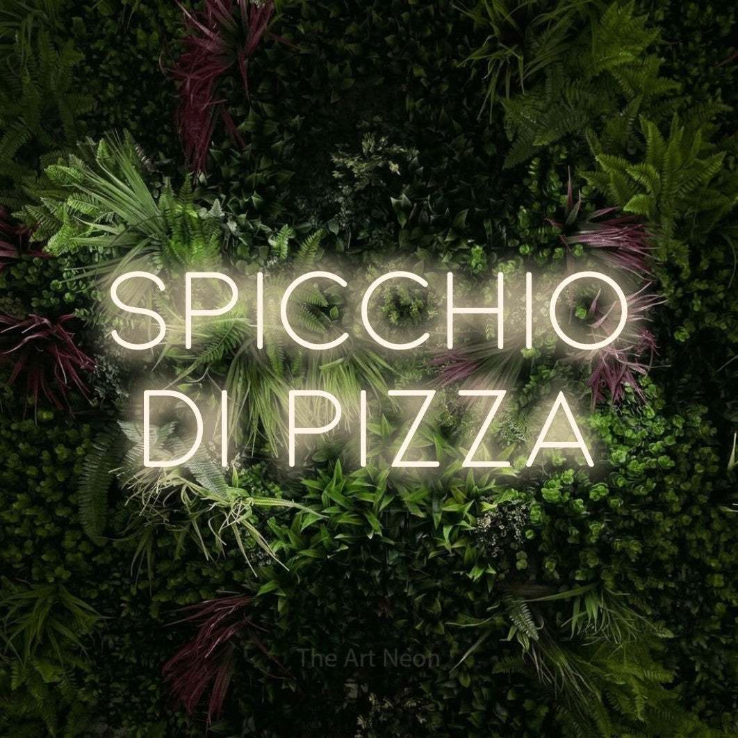 LED neon sign reading “spicchio di pizza”, arranged in 2 lines.