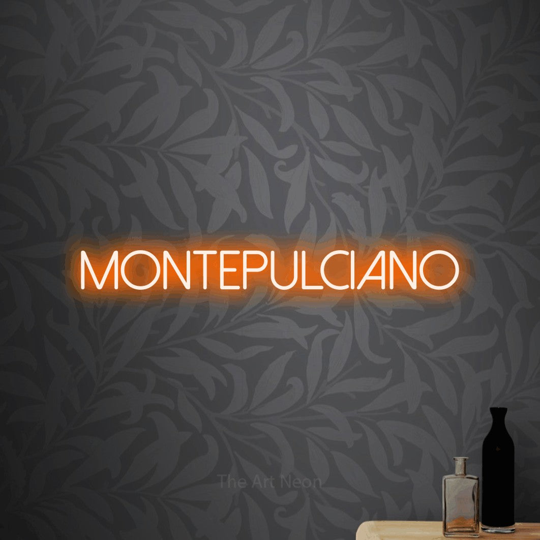 LED neon sign reading “montepulciano”, arranged in a single line.
