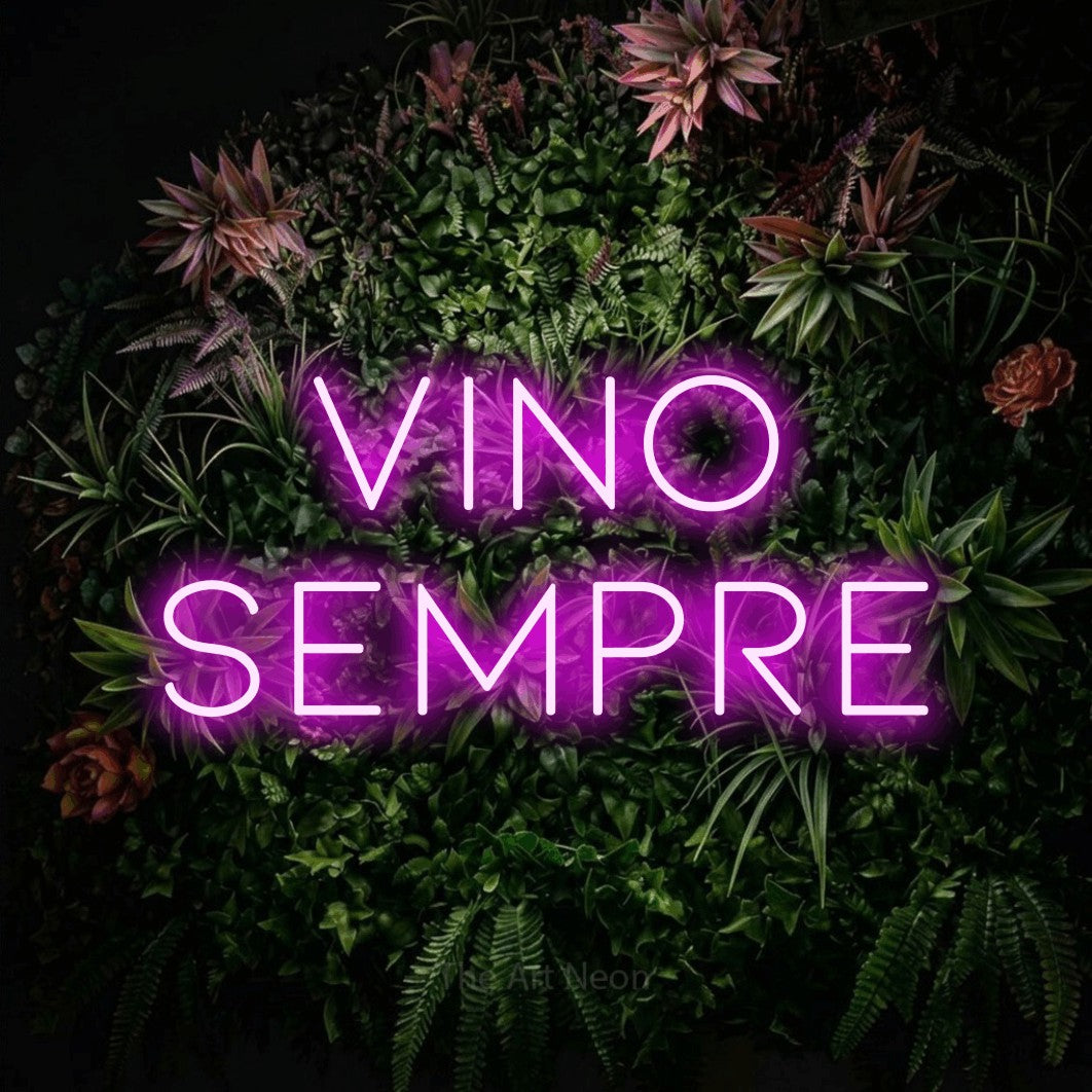LED neon sign reading “Vino Sempre”, arranged in 2 lines.