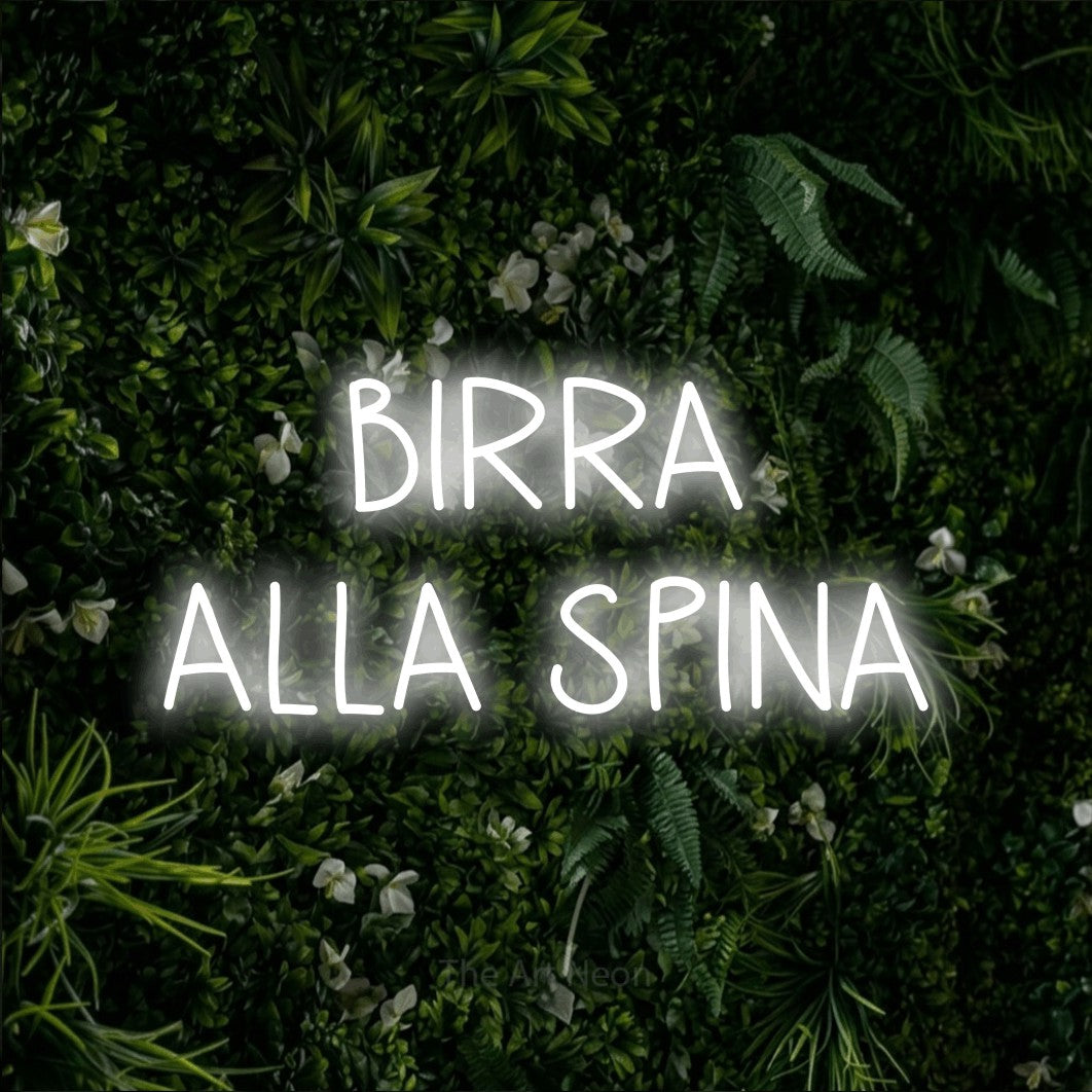 LED neon sign reading “BIRRA ALLA SPINA”, arranged in 2 lines.
