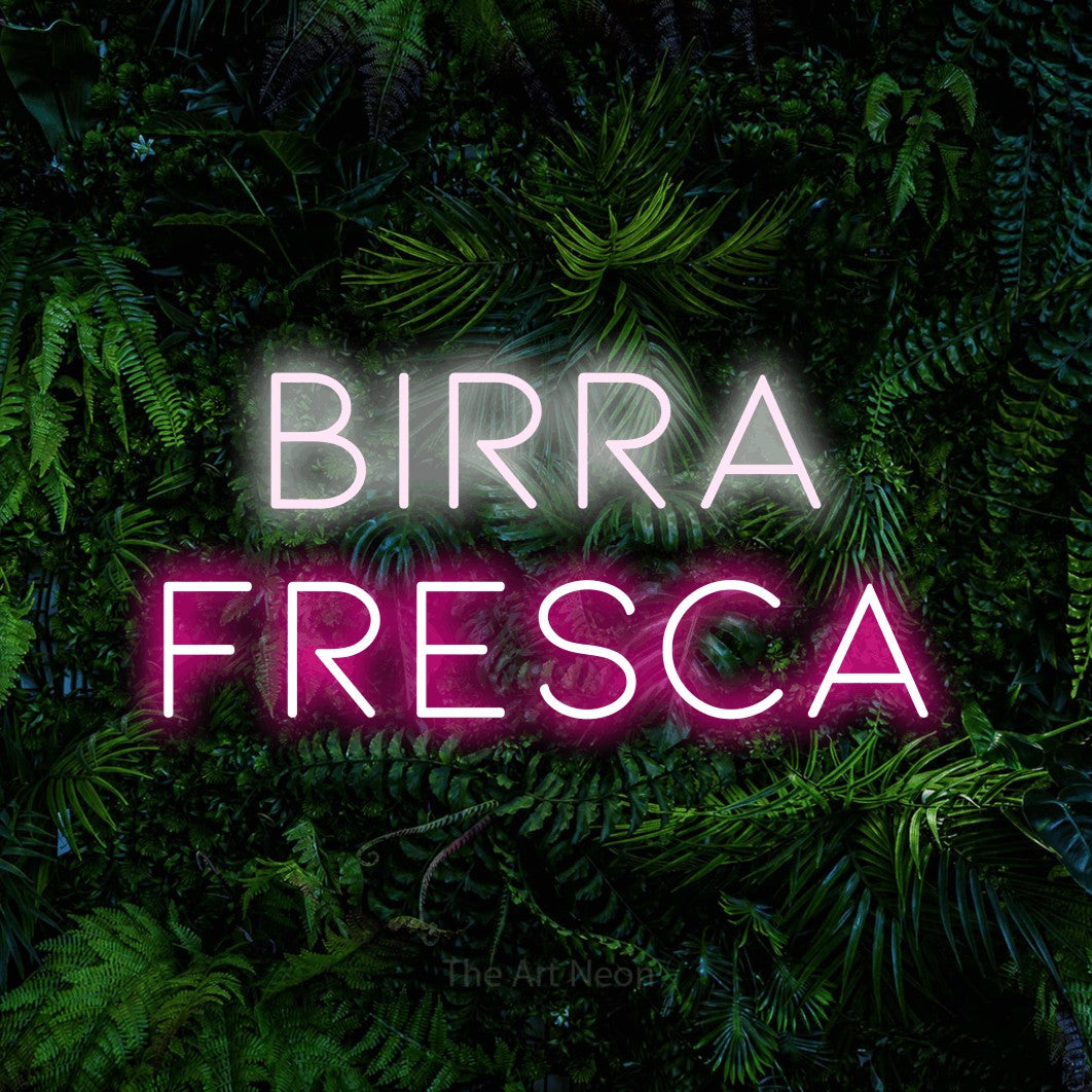 LED neon sign reading “Birra Fresca”, arranged in 2 lines.