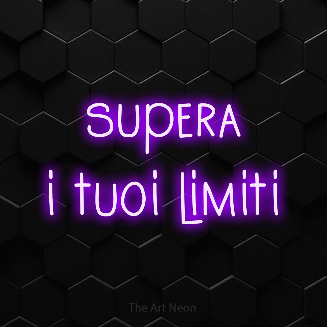 LED neon sign reading “supera i tuoi limiti”, arranged in 2 lines.