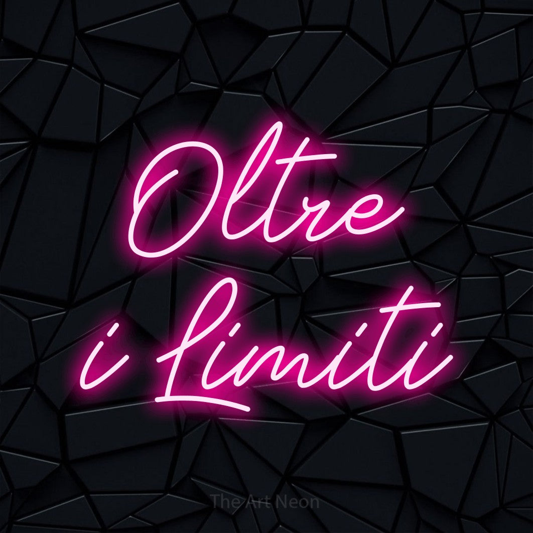 LED neon sign reading “Oltre i Limiti”, arranged in 2 lines.