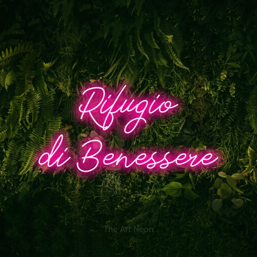 LED neon sign reading “Rifugio di Benessere”, arranged in 2 lines.