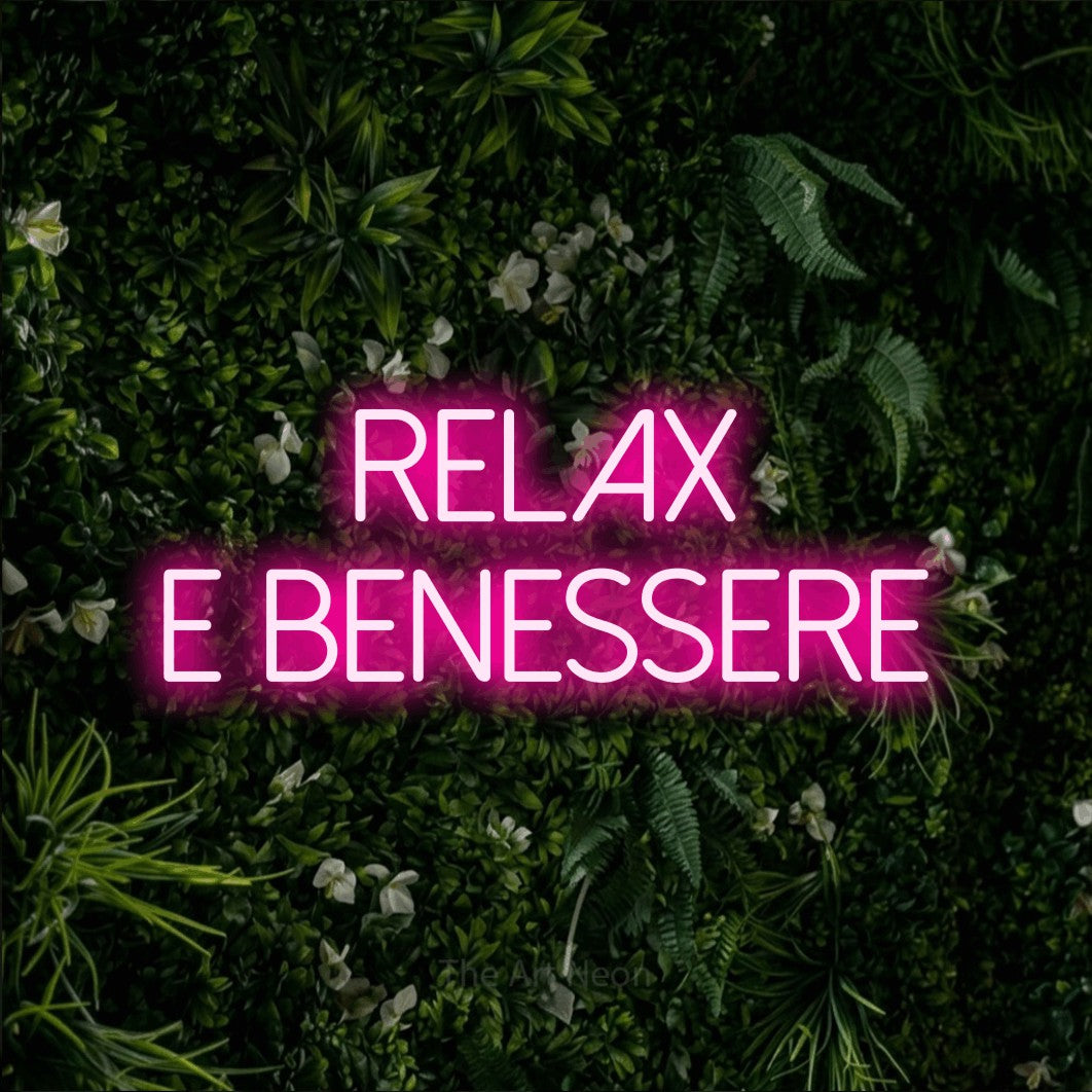 LED neon sign reading “RELAX E BENESSERE”, arranged in 2 lines.