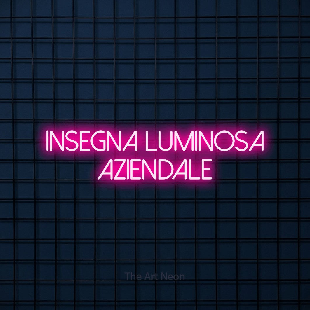 LED neon sign reading “Insegna Luminosa Aziendale”, arranged in 2 lines.