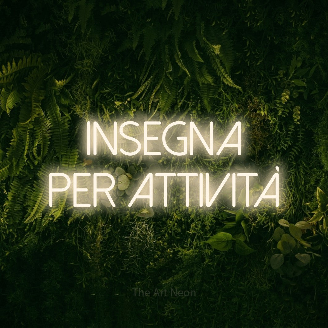 LED neon sign reading “insegna per attività”, arranged in 2 lines.
