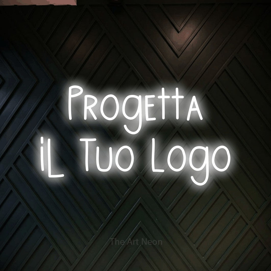 LED neon sign reading “Progetta il Tuo Logo”, arranged in 2 lines.
