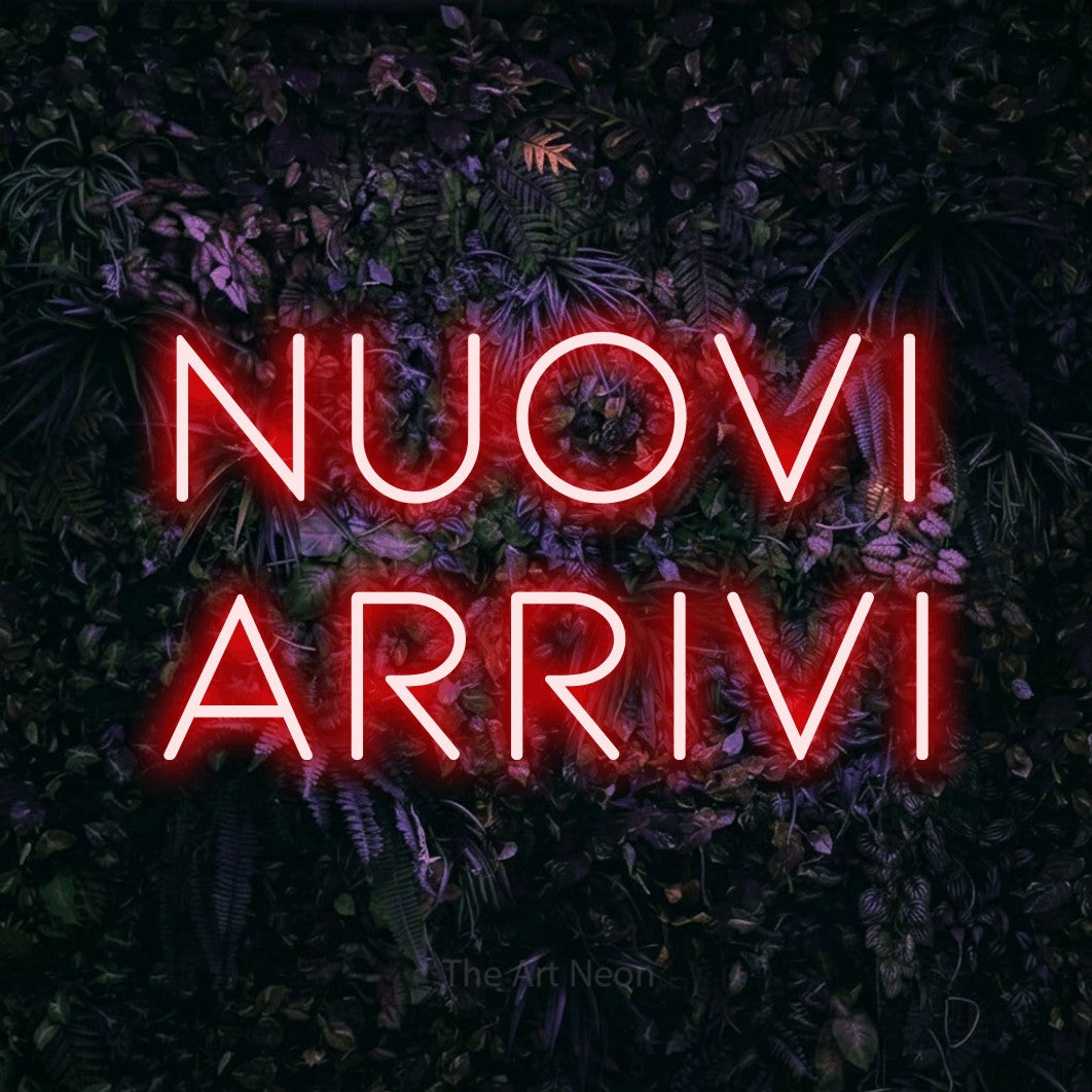 LED neon sign reading “nuovi arrivi”, arranged in 2 lines.