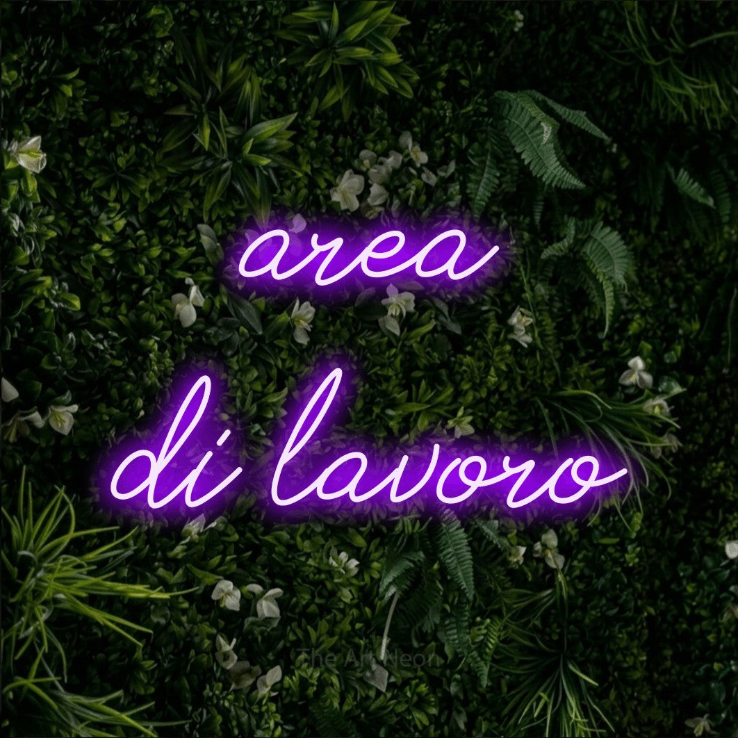 LED neon sign reading “area di lavoro”, arranged in 2 lines.