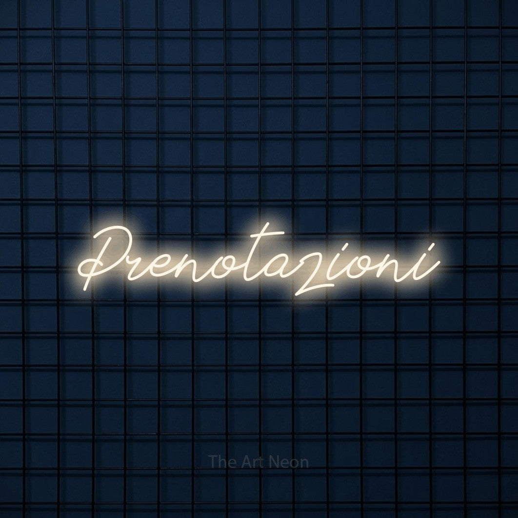 LED neon sign reading “Prenotazioni”, arranged in a single line.