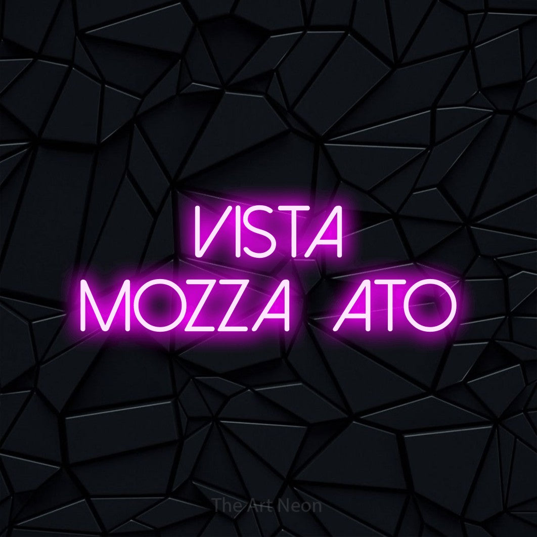 LED neon sign reading “Vista Mozzafiato”, arranged in 2 lines.