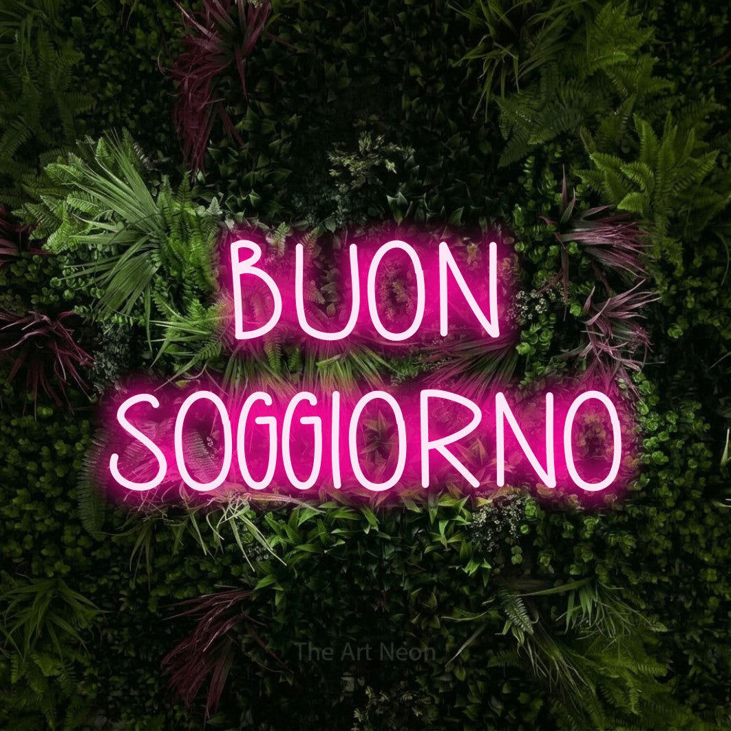 LED neon sign reading “BUON SOGGIORNO”, arranged in 2 lines.