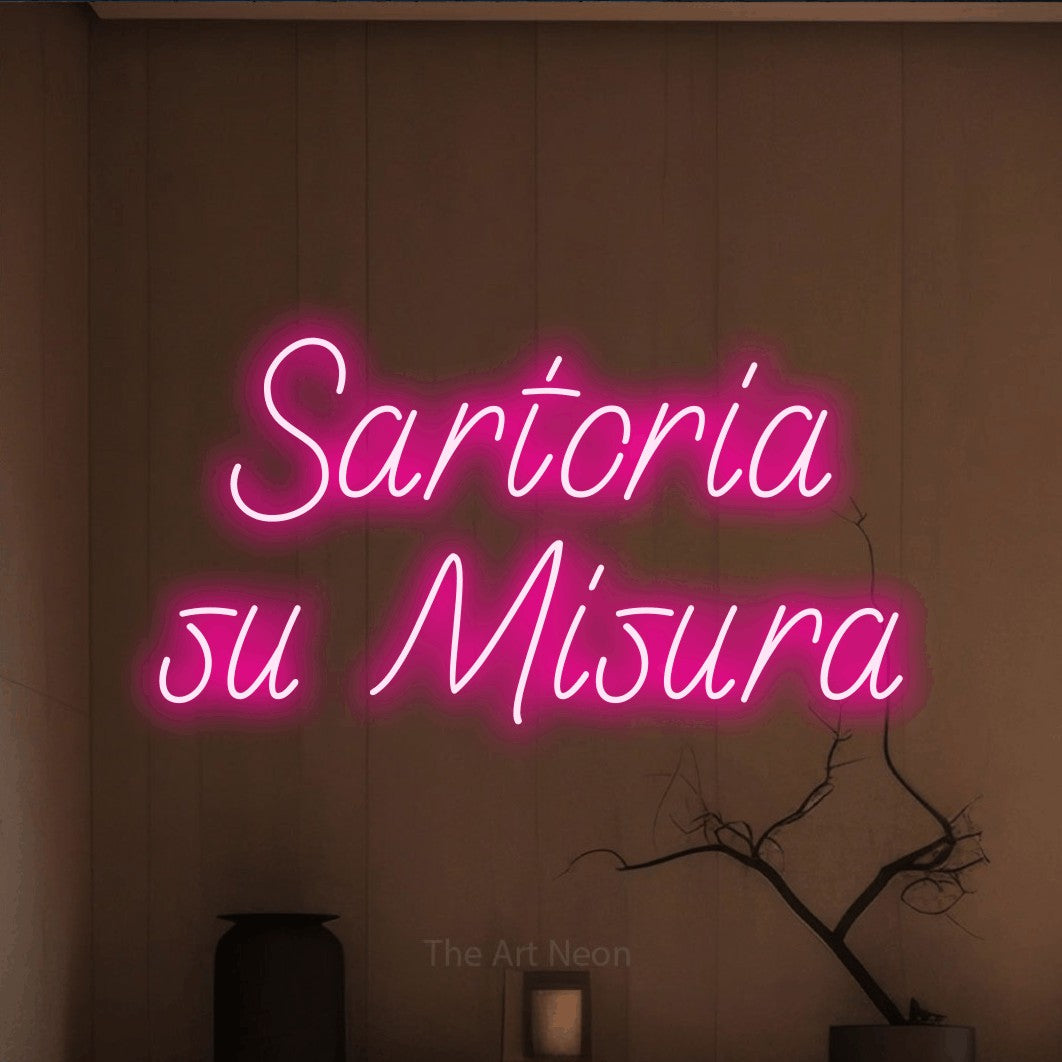 LED neon sign reading “Sartoria su Misura”, arranged in 2 lines.