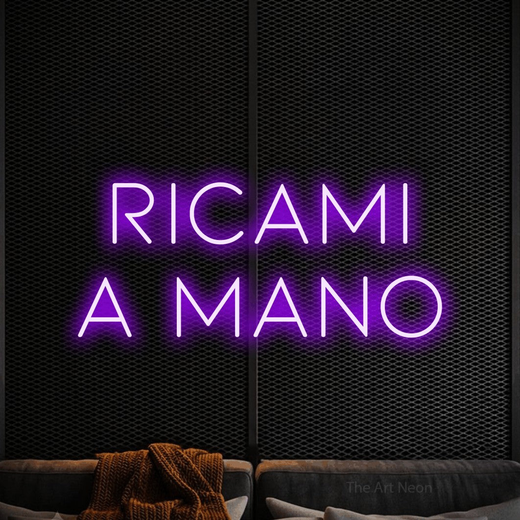 LED neon sign reading “Ricami a Mano”, arranged in 2 lines.