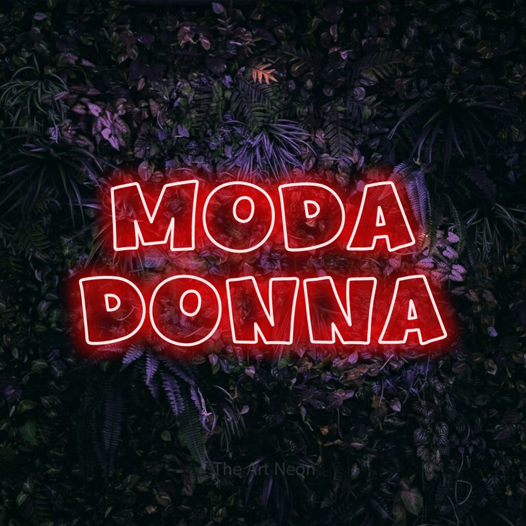 LED neon sign reading “MODA DONNA”, arranged in 2 lines.