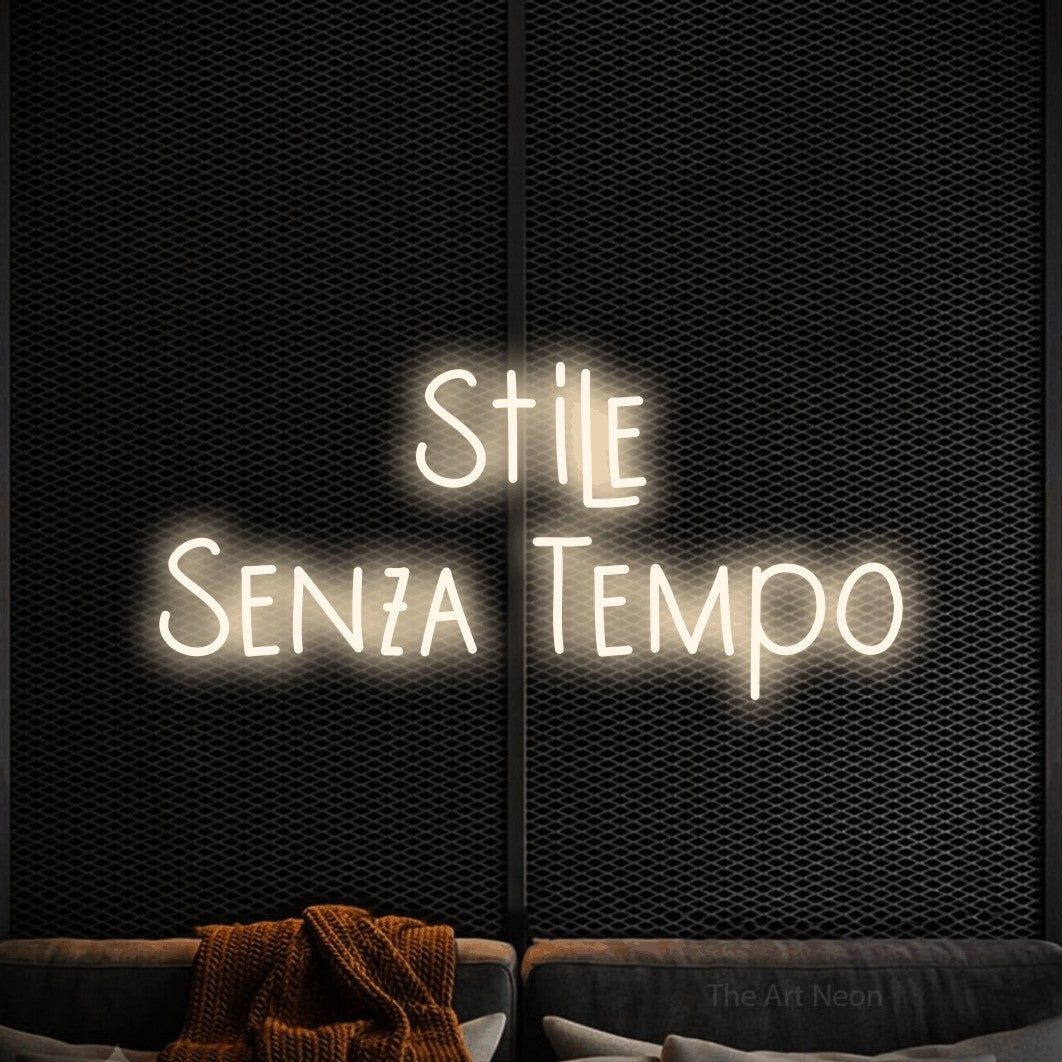 LED neon sign reading “Stile Senza Tempo”, arranged in 2 lines.