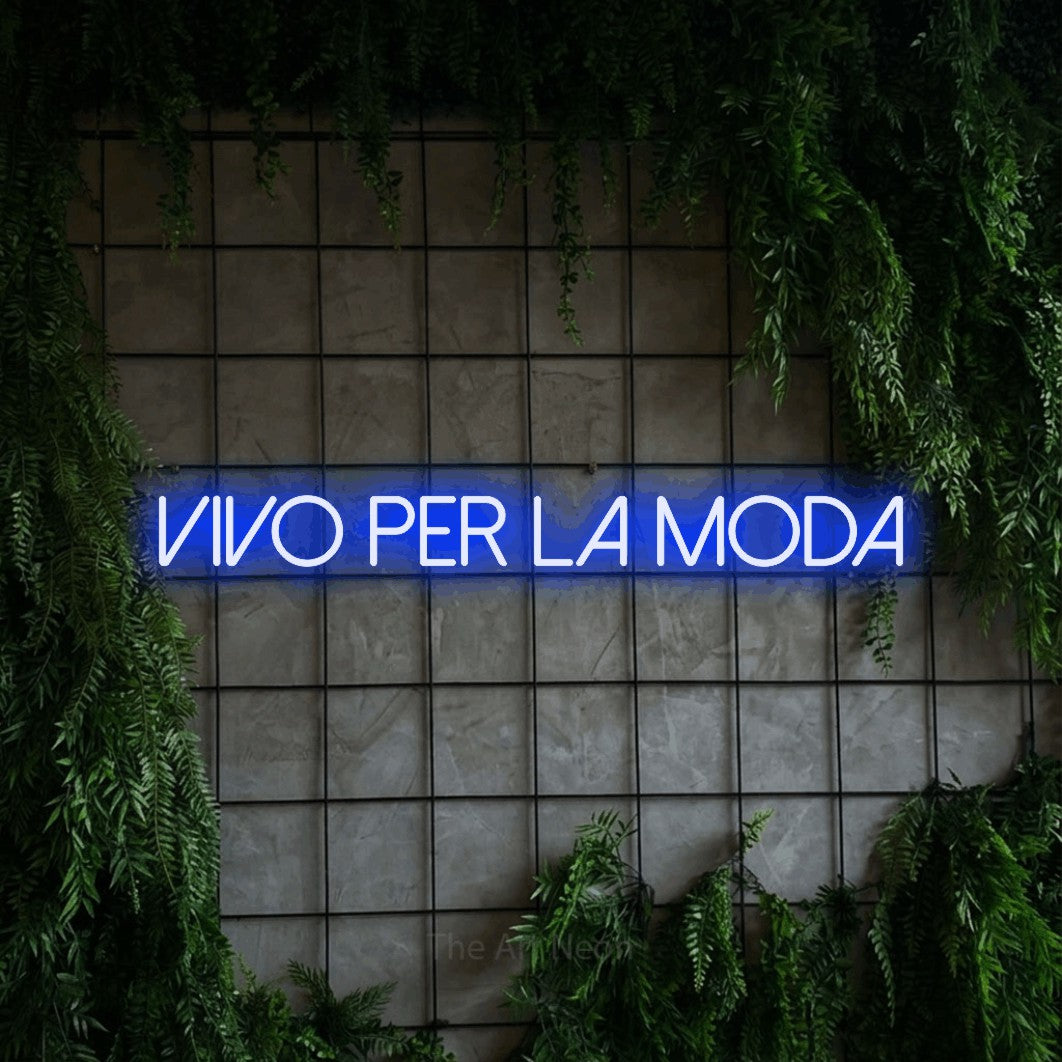 LED neon sign reading “vivo per la moda”, arranged in a single line.