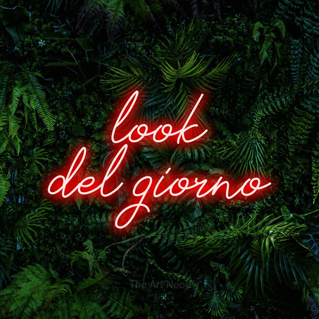 LED neon sign reading “look del giorno”, arranged in 2 lines.