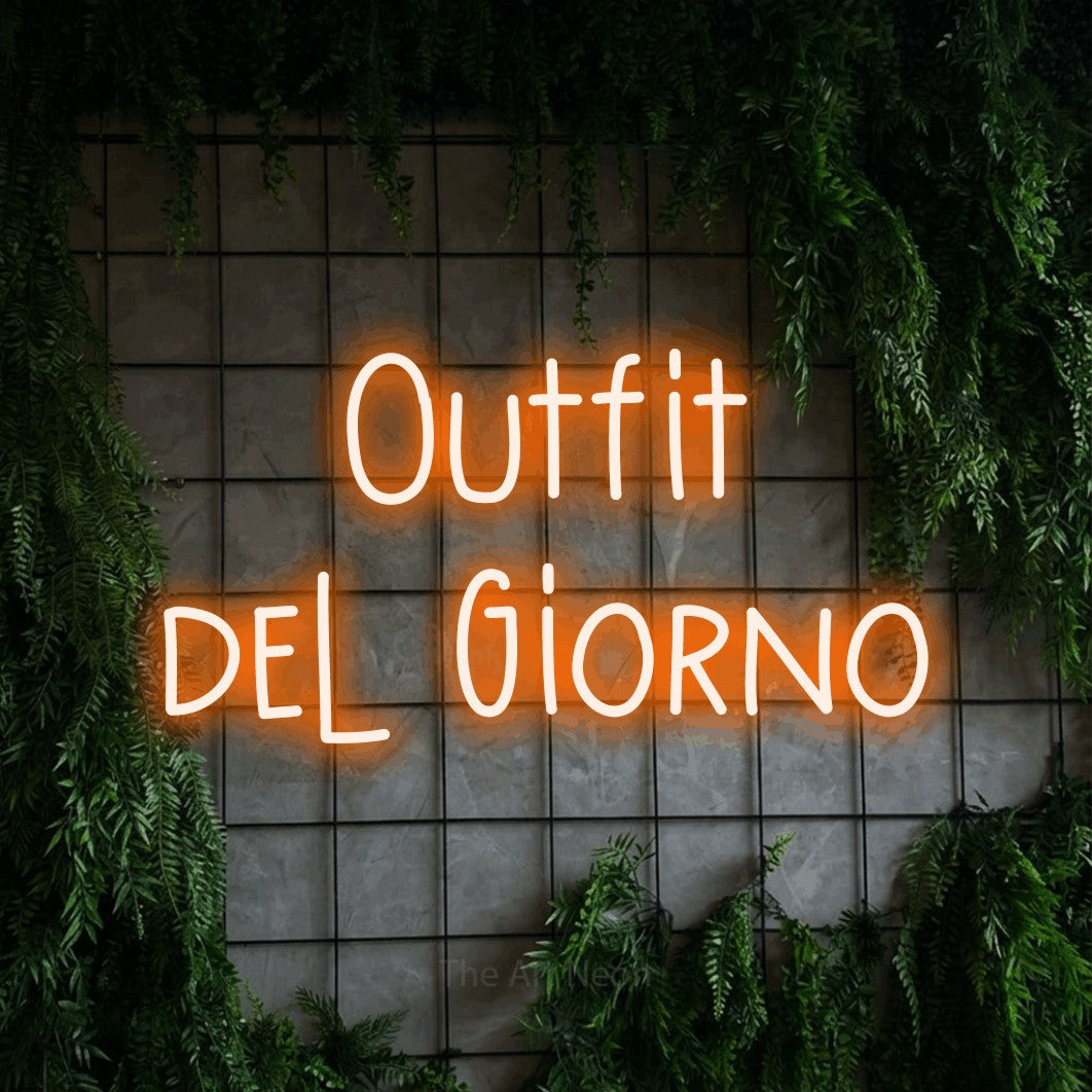 LED neon sign reading “Outfit del Giorno”, arranged in 2 lines.