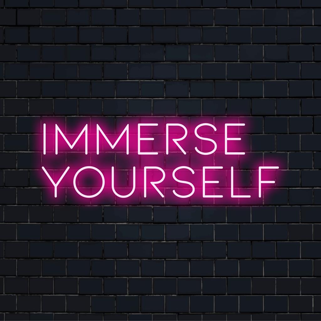 A vibrant LED neon sign featuring the phrase Immerse Yourself, blending modern decor appeal with customizable lighting flair.