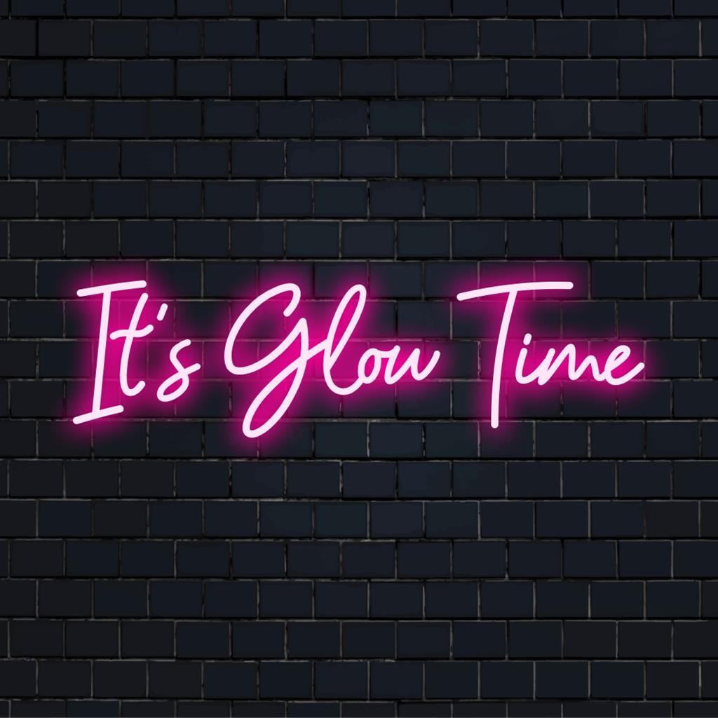 It's Glow Time Custom Neon Sign - Personalized LED Decor – The Art Neon