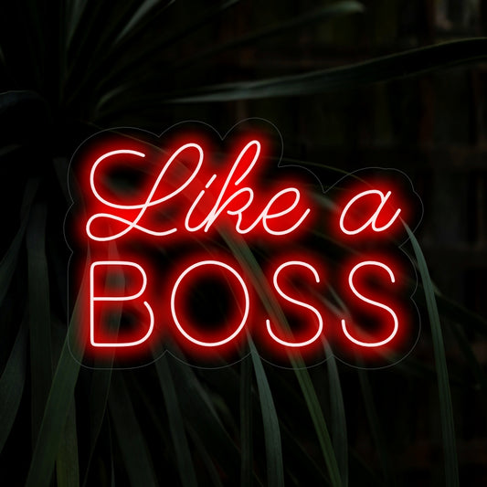  "Like a Boss Neon Sign" is a bold and empowering addition for spaces radiating confidence. Illuminate with authority!
