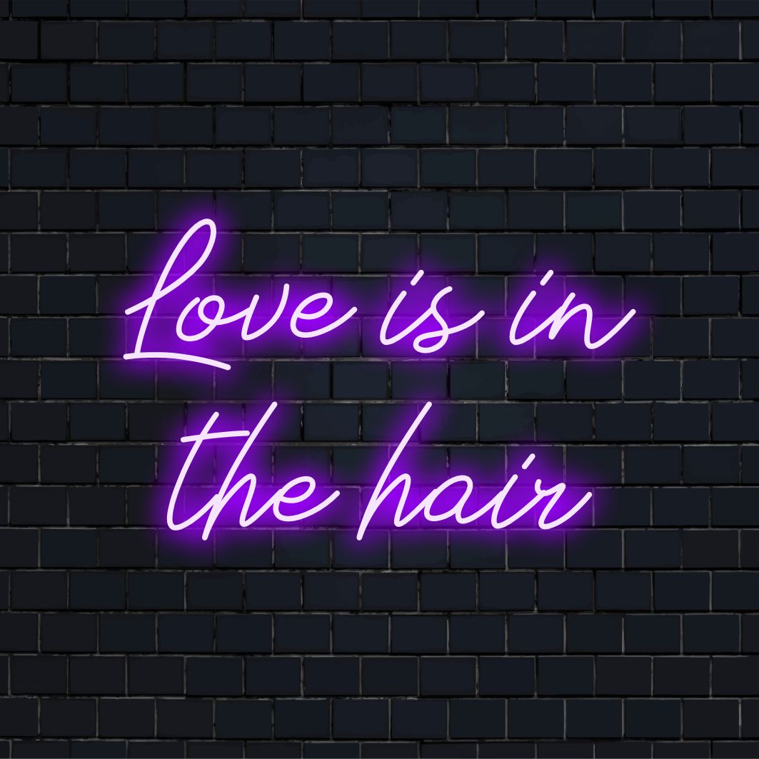 Stylish Love Is In The Hair LED neon sign; perfect for adding a vibrant touch to your space with custom neon decor.