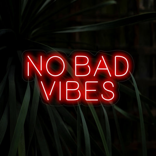 "No Bad Vibes Neon Sign" is a trendy and uplifting addition, perfect for spaces promoting positivity and good energy. Illuminate with good vibes only!