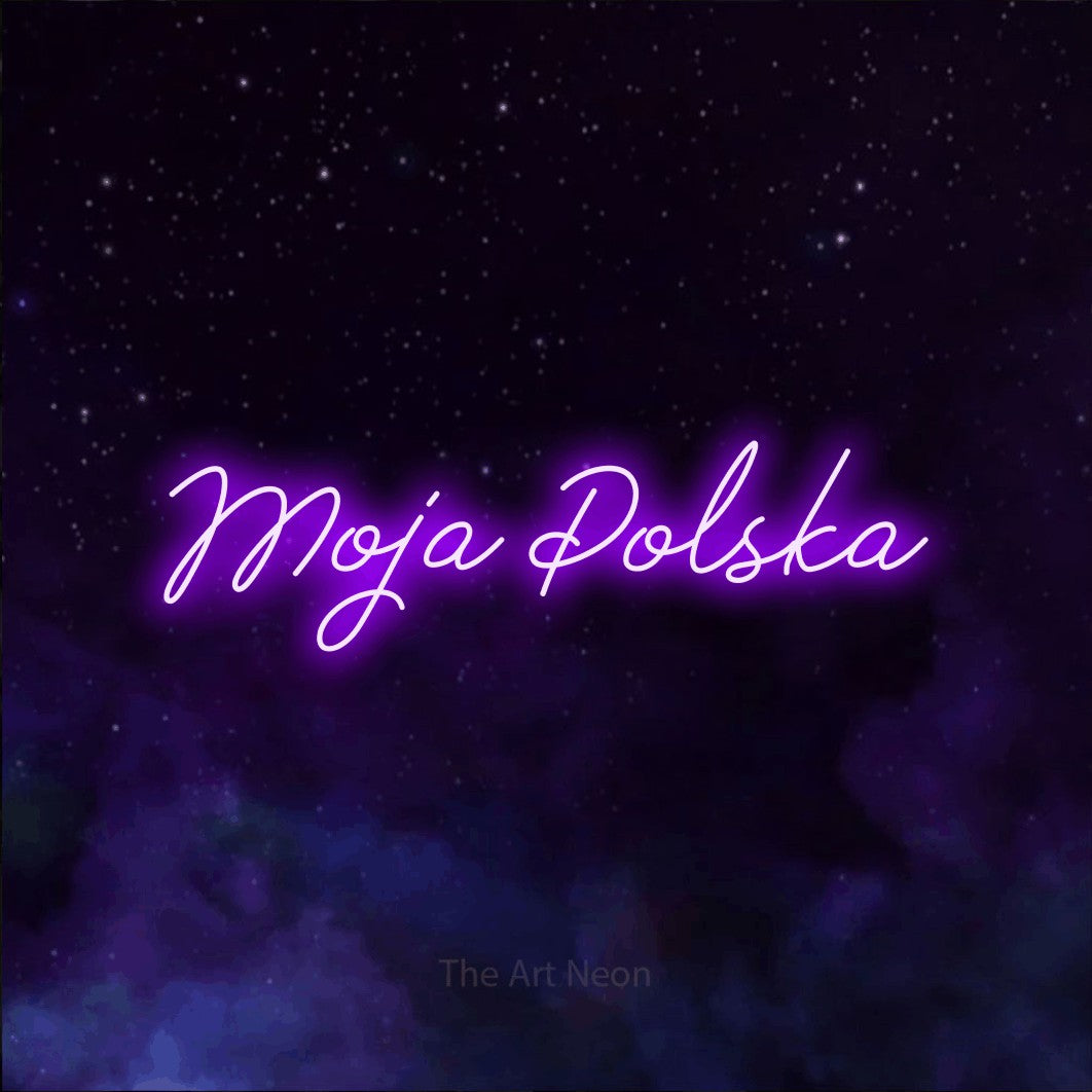 LED neon sign reading “Moja Polska”, arranged in a single line.