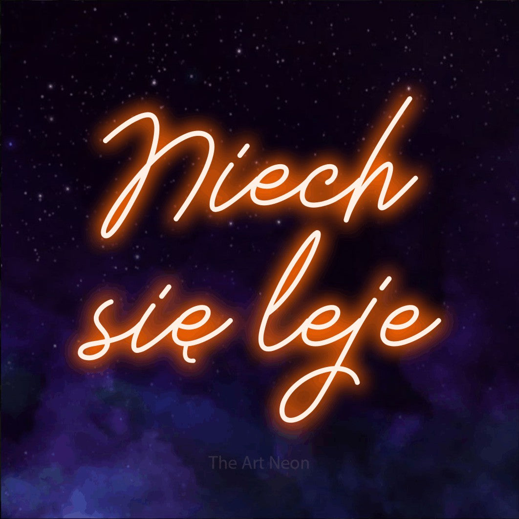 LED neon sign reading “Niech się leje”, arranged in two lines.